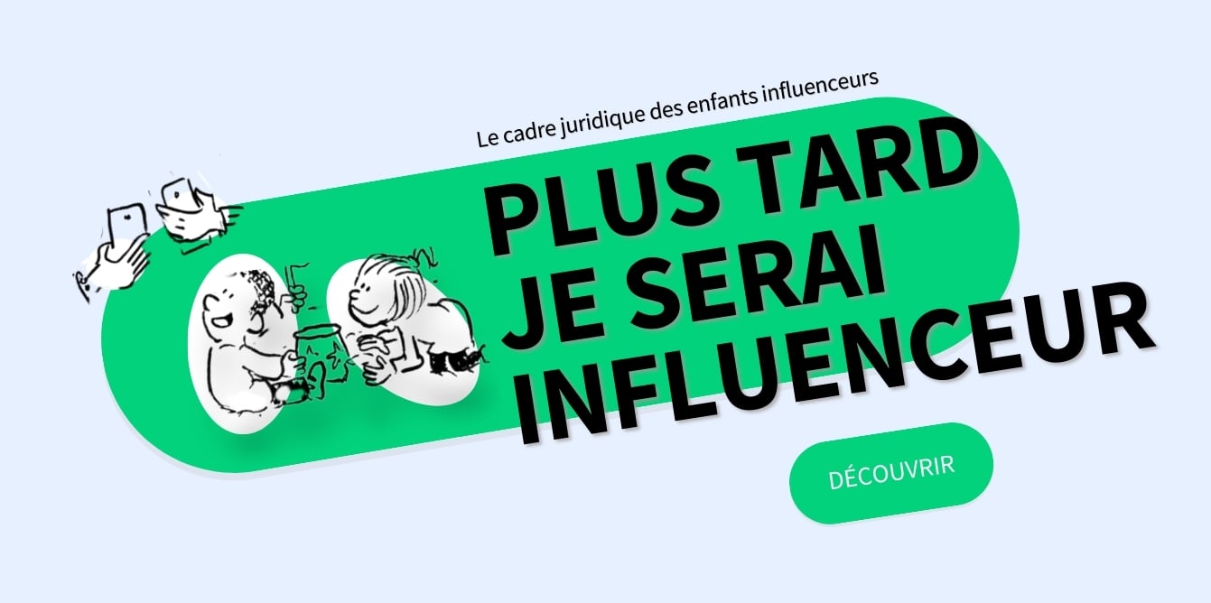 Le cadre juridique des enfants influenceurs